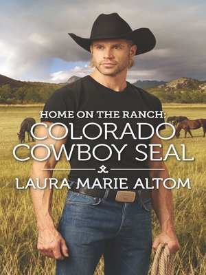 cover image of Home on the Ranch: Colorado Cowboy SEAL